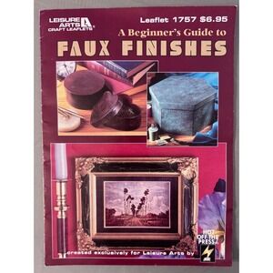 A Beginner's Guide to Faux Finishes PAINTING TECHNIQUES Craft Book #1757